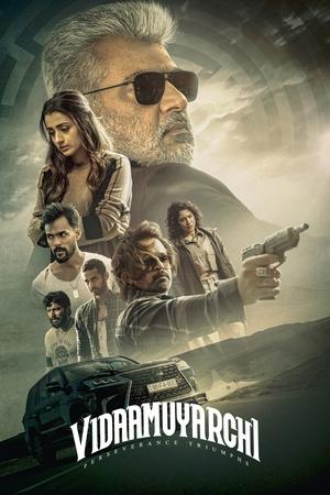 VidaaMuyarchi (2025) Hindi HDRip 720p – 480p – 1080p VidaaMuyarchi (2025) Hindi HDRip 720p – 480p – 1080p