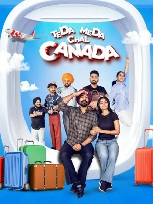 Teda Meda Chal Canada 2025 Punjabi WEB-DL | Full Movie Teda Meda Chal Canada 2025 Punjabi WEB-DL | Full Movie
